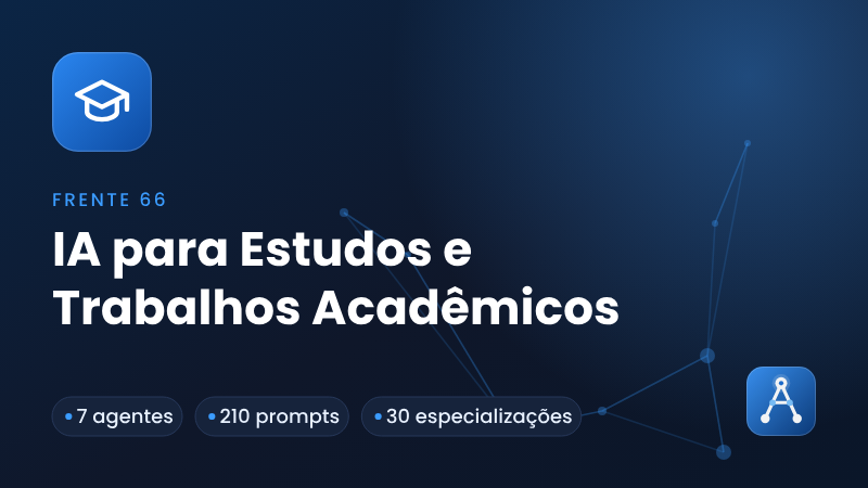 Frente 66: IA para Estudos e Trabalhos Acadêmicos